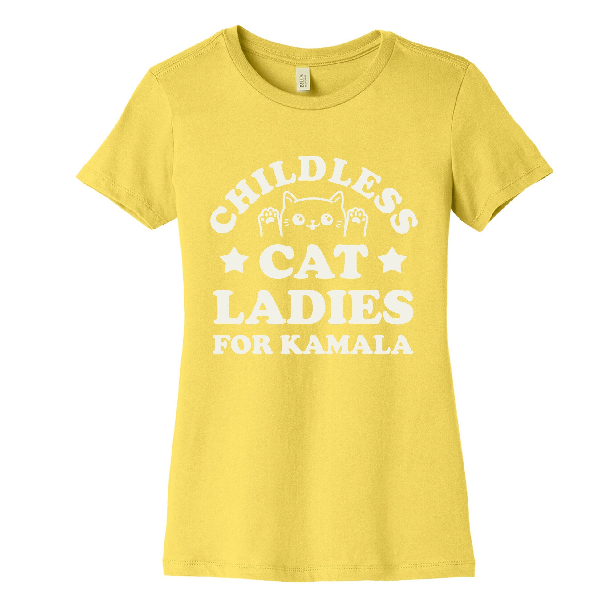 Childless Cat Ladies for Kamala Womens Cotton Tee